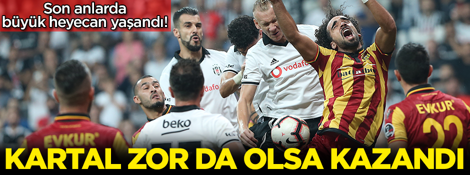 Kartal zor da olsa kazandı!