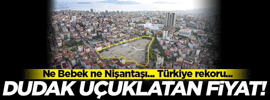 Kartal'da yer alan arazinin fiyatı rekor seviyeye ulaştı