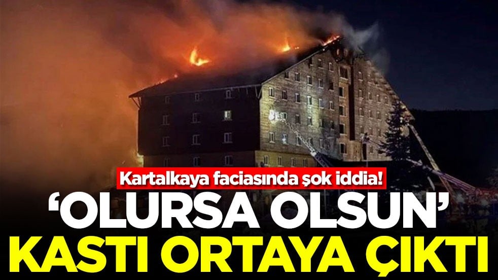 Kartalkaya faciasında şok iddia! ‘Olursa olsun' kastı ortaya çıktı