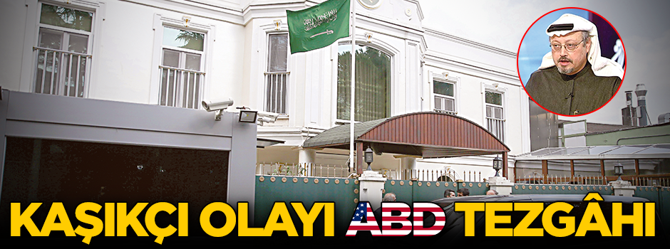 Kaşıkçı olayı ABD tezgâhı