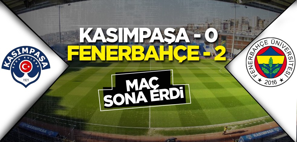 Kasımpaşa, Fenerbahçe karşısında 2-0 yenildi