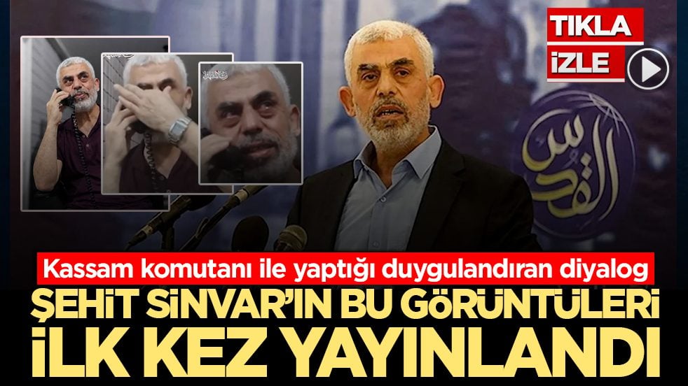 Kassam komutanı ile yaptığı duygulandıran diyalog: Şehit Sinvar’ın bu görüntüleri ilk kez yayınlandı