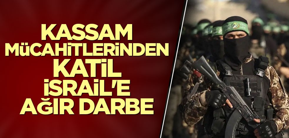 Kassam mücahitlerinden İsrail'e ağır darbe