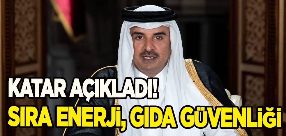 Katar dünyaya ilan etti! Tarihi anlaşması: enerji, gıda güvenliği ilişkilerini ele aldı! Duyuruldu