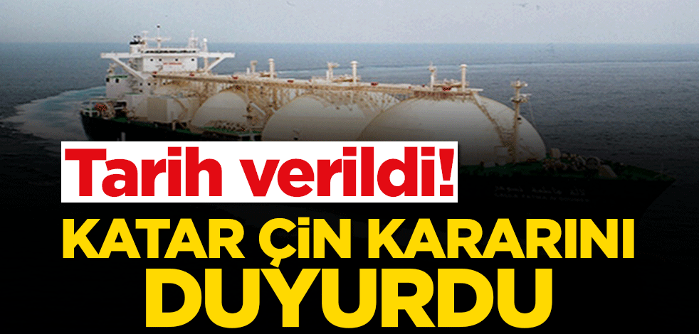 Katar ile Çin'den 10 yıllık enerji anlaşması