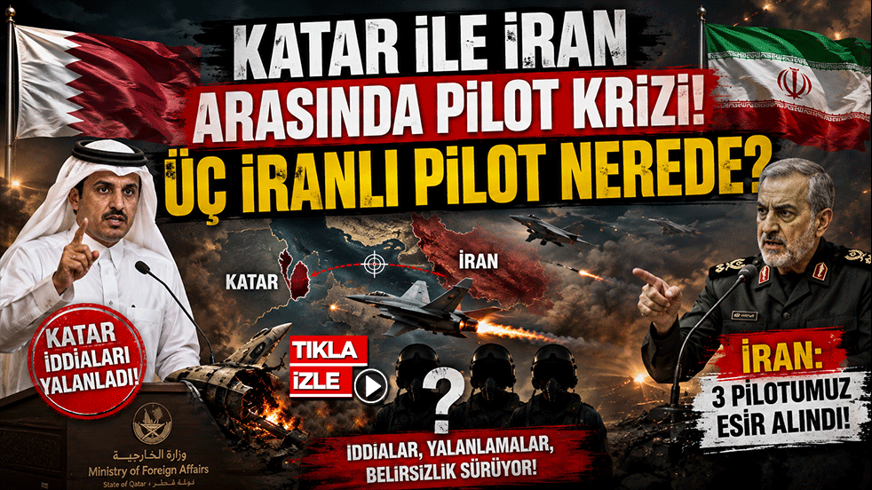 Katar ile İran arasında pilot krizi! Üç İranlı pilot nerede?