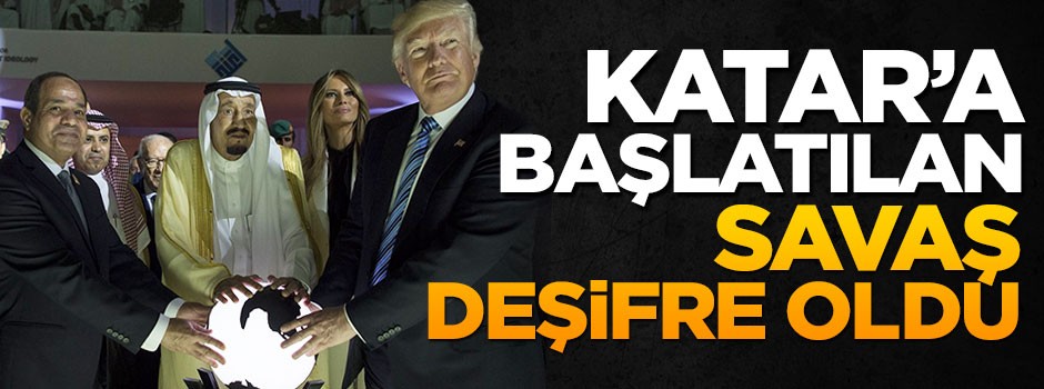 Katar’a yönelik başlatılan ekonomik savaş deşifre oldu