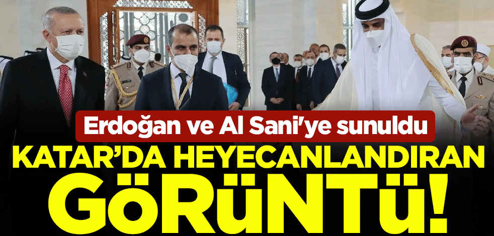 Katar'da heyecanlandıran görüntü! Erdoğan ve Al Sani'ye sunuldu