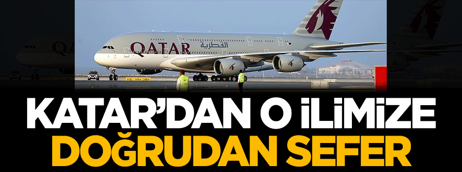 Katar'dan Adana'ya doğrudan sefer!