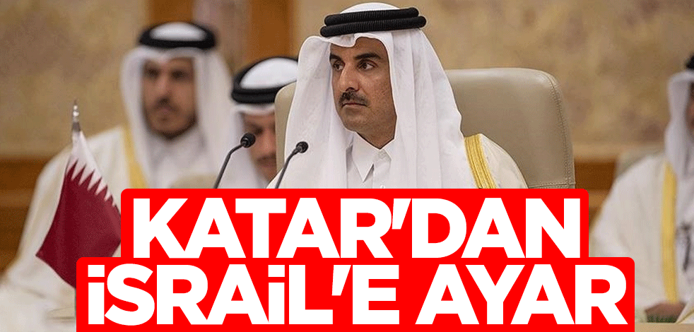 Katar'dan İsrail'e ayar