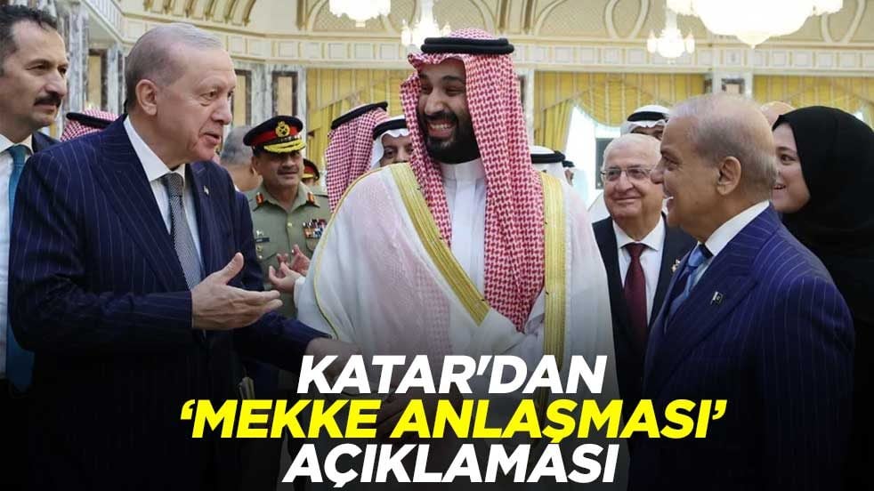 Katar'dan "Mekke Anlaşması" açıklaması