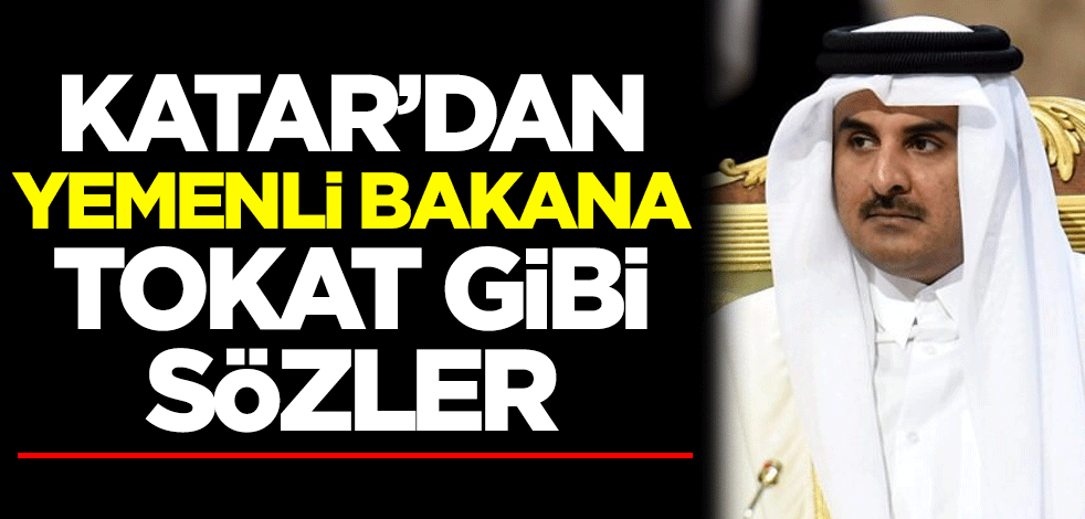 Katar'dan Yemenli bakana tokat gibi sözler