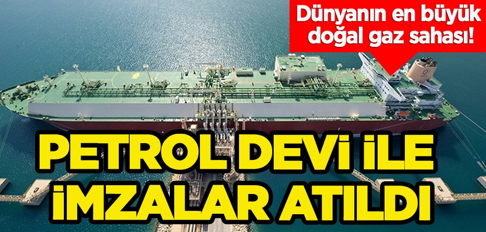 Katar'ın petrol şirketi QatarEnergy: Dünyanın en büyük doğal gaz sahası! Petrol devi Shell ile imzalar atıldı