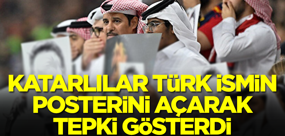 Katarlılar Türk ismin posterini açarak tepki gösterdi! Kimse gözlerine inanamadı