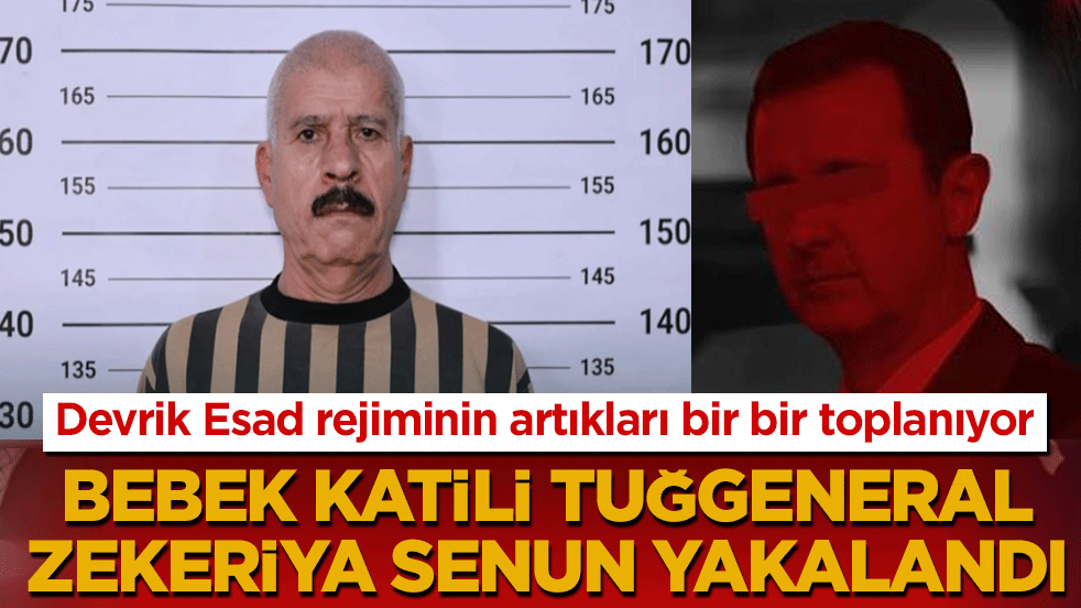 Katil Esad rejiminin eli kanlı artıkları bir bir toplanıyor: Bebek katili tuğgeneral Zekeriya Senun yakalandı
