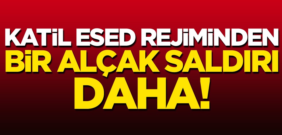Katil Esed rejiminden bir alçak saldırı daha! Şimdi de sivilleri katletti