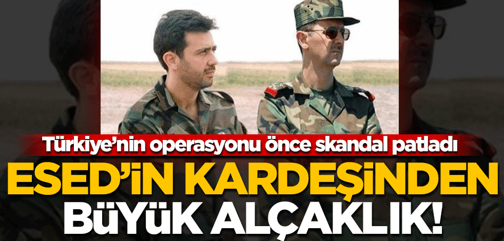 Katil Esed'in kardeşinden, Şam'da alçak düzen! Türkiye'nin operasyonu öncesi patladı