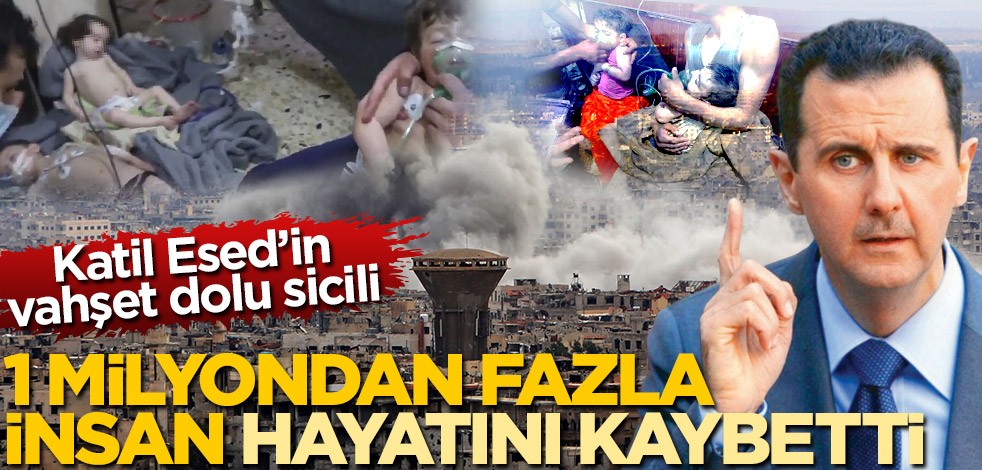 Katil Esed'in vahşet dolu sicili! Suriye'de 1 milyondan fazla insan hayatını kaybetti