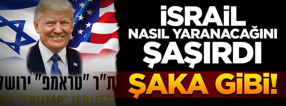 Katil İsrail nasıl yaranacağını şaşırdı! Trump'ın adını verdiler