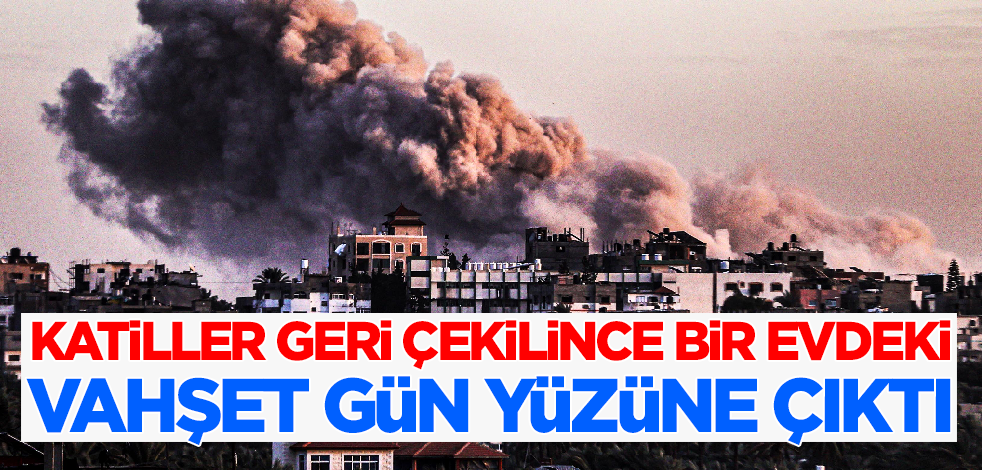 Katil İsrail ordusu geri çekilince bir evdeki vahşet gün yüzüne çıktı!