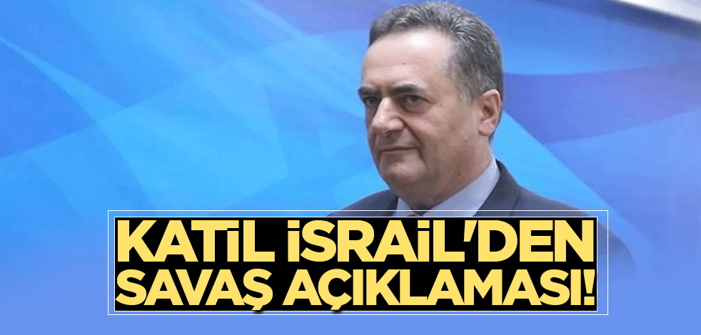 Katil İsrail'den son dakika savaş açıklaması!