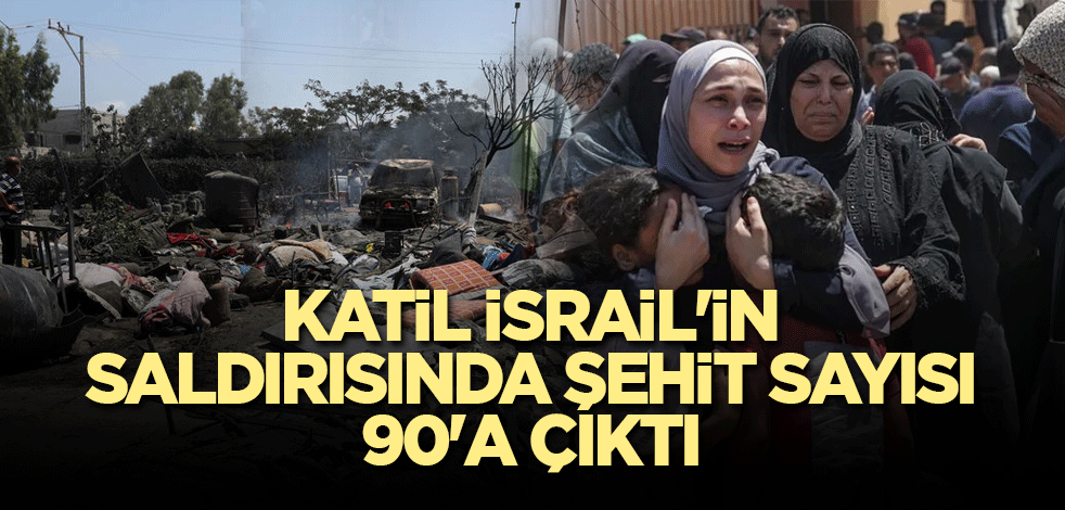 Katil İsrail'in Gazze'de El-Mevasi bölgesine saldırısında şehit sayısı 90'a çıktı