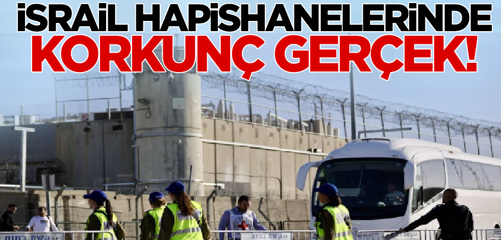 Katil İsrail'in hapishanelerinde korkunç gerçek!