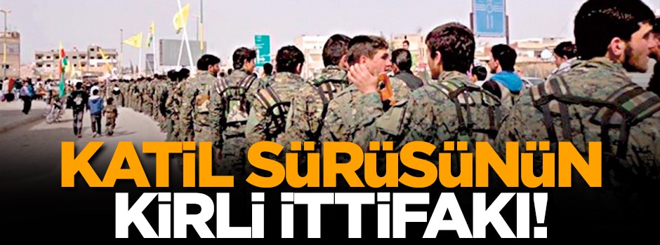 Katil sürüsünün kirli ittifakı