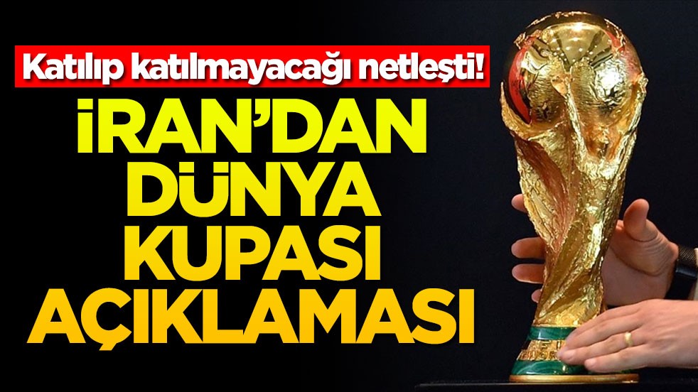 Katılıp katılmayacağı netleşti! İran'dan Dünya Kupası açıklaması