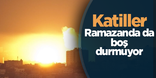 Katiller Ramazan'da da boş durmuyor