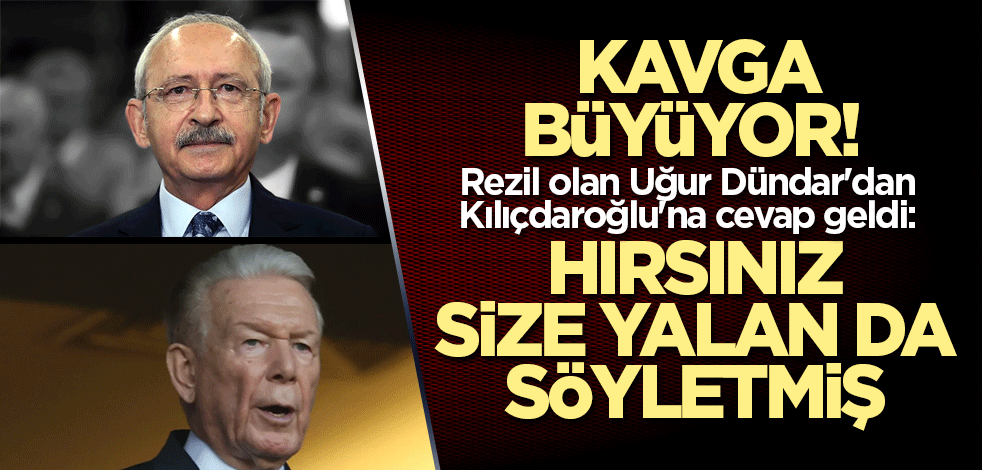 Kavga büyüyor! Rezil olan Uğur Dündar'dan Kılıçdaroğlu'na cevap geldi: Hırsınız size yalan da söyletmiş