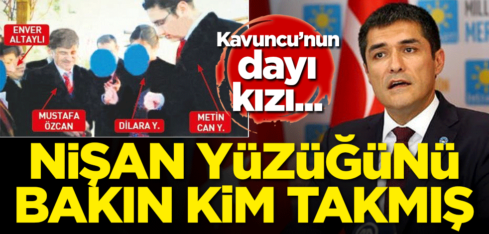 Kavuncu’nun dayı kızına yüzüğü FETÖ imamı takmış