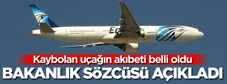 Kaybolan Mısır uçağının akıbeti belli oldu!