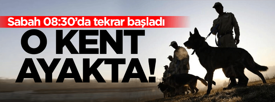 Kayıp çocukları arama çalışmaları tekrar başladı