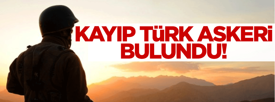 Kayıp Türk askeri DAEŞ'in hastanesinde!