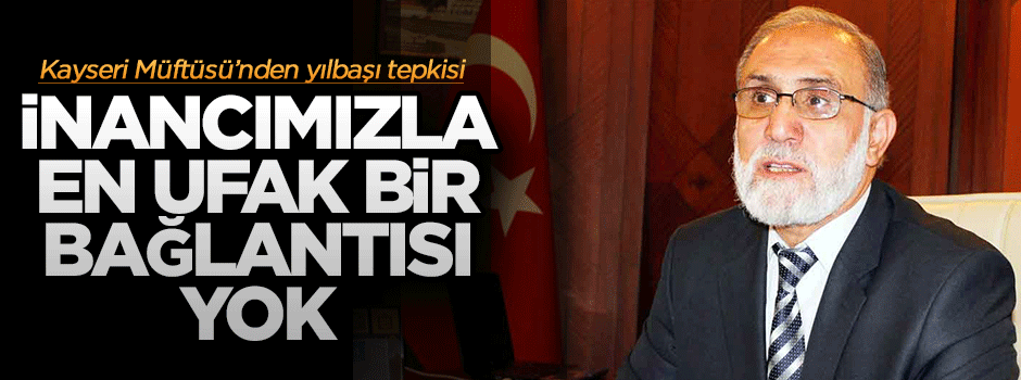 Kayseri müftüsünden Noel baba tepkisi