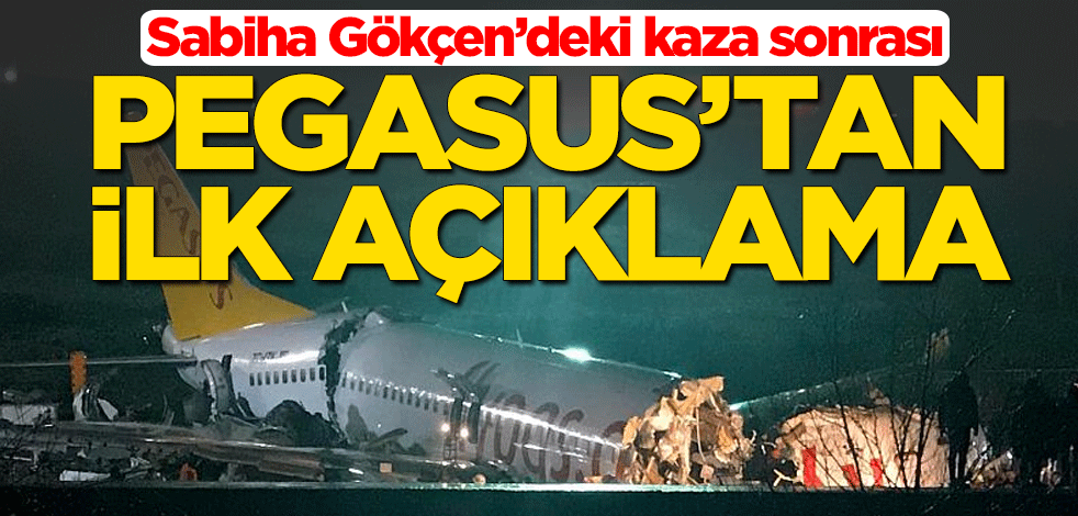Kaza sonrası Pegasus'tan ilk açıklama