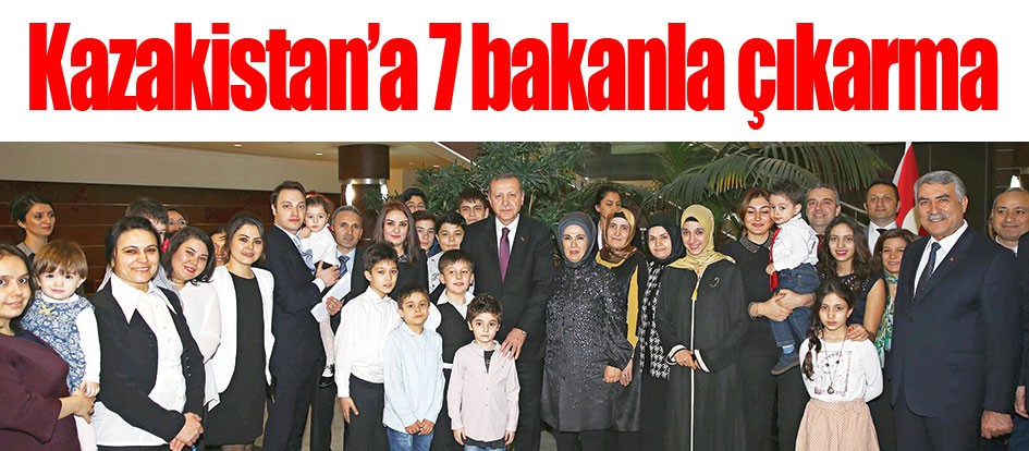 Kazakistan’a 7 bakanla çıkarma