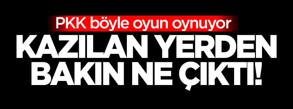 Kazılan yerden terörist cesedi çıktı!