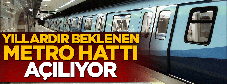Yıllardır beklenen Keçiören metrosu açılıyor