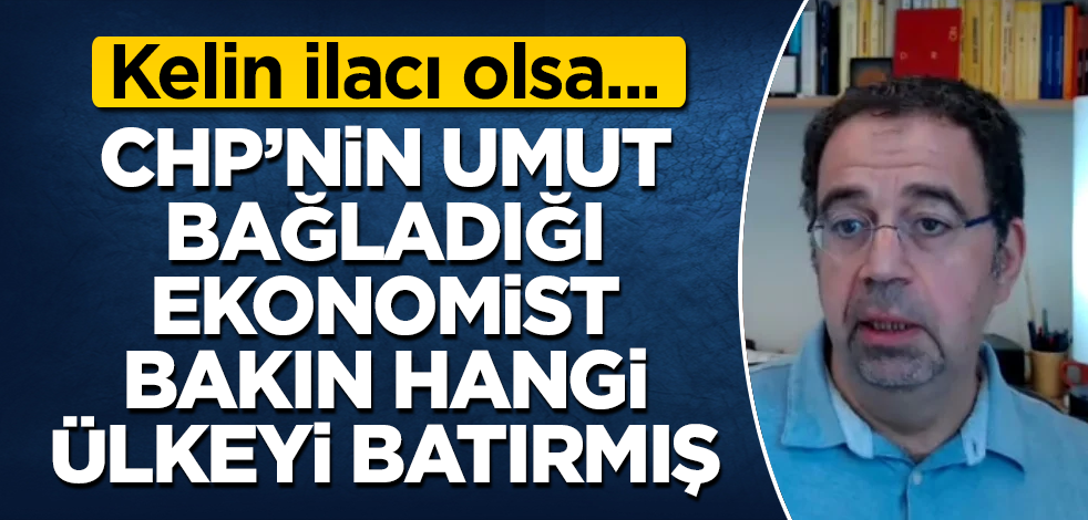 Kelin ilacı olsa... CHP'nin umut bağladığı ekonomist Daron Acemoğlu, bakın hangi ülkeyi batırmış