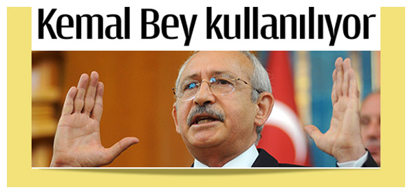 Kemal Bey kullanılıyor