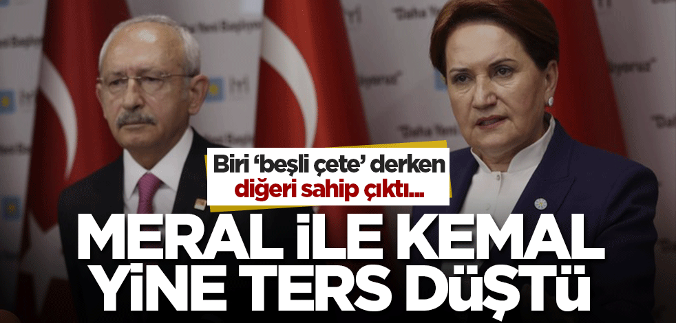 Kemal ile Meral yine ters düştü.. Biri 'beşli çete' derken diğeri sahip çıktı!
