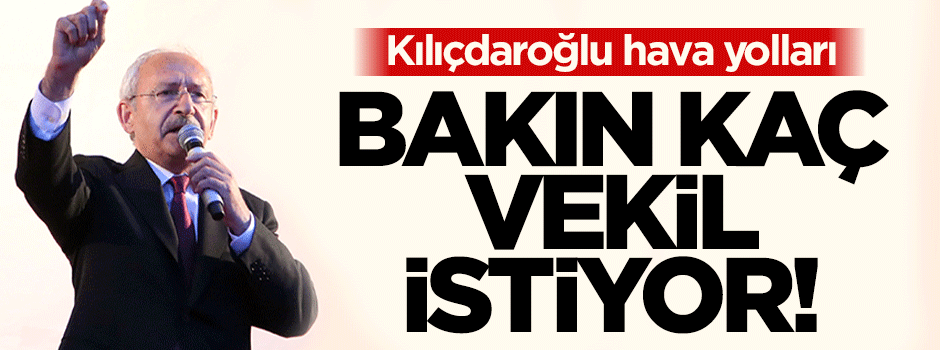 Kemal Kılıçdaroğlu 276 milletvekili istedi