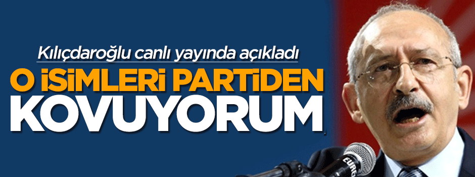 Kemal Kılıçdaroğlu, Atilla Sertel'in adaylığını düşüren CHP'lileri partiden kovacak