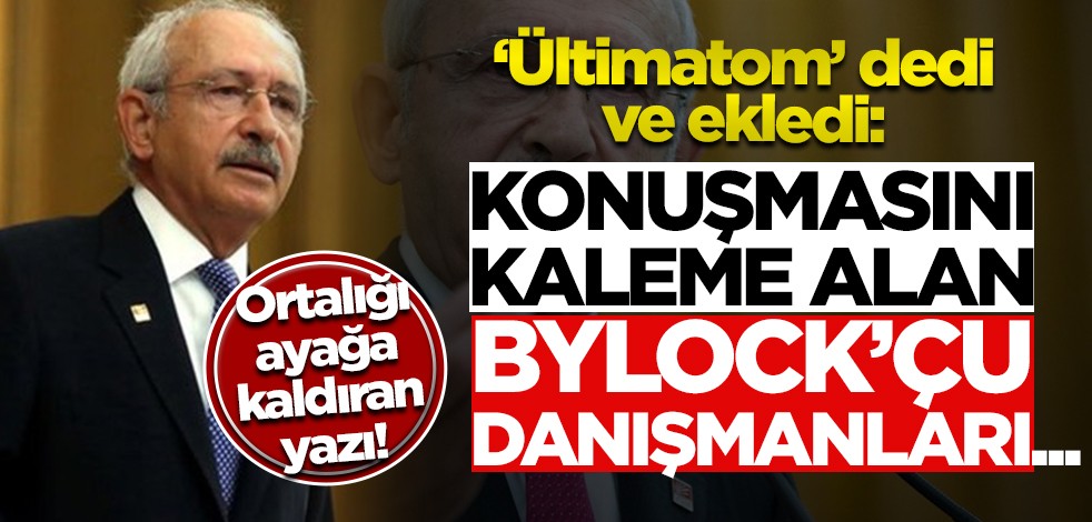 Kemal Kılıçdaroğlu ile ilgili ortalığı ayağa kaldıran 15 Temmuz yazısı!