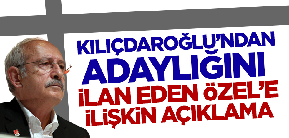 Kemal Kılıçdaroğlu Özgür Özel iddiasına ilişkin ilk defa konuştu!