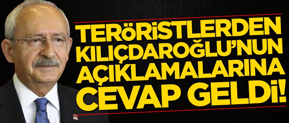 Kemal Kılıçdaroğlu'na teröristlerden cevap!