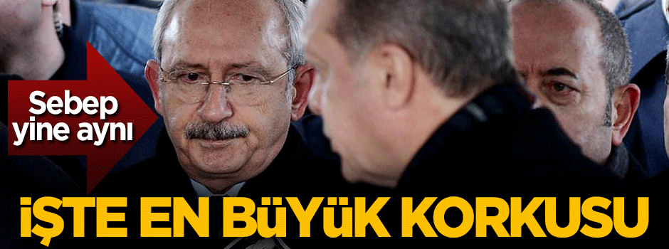 Kemal Kılıçdaroğlu'ndan 'Başkanlık' korkusu