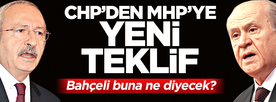 Kemal kılıçdaroğlu'ndan Devlet Bahçeli'ye yeni teklif